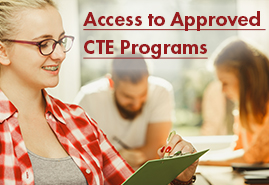 Access to Approved CTE Programs