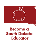 Become a South Dakota Educator. Link.