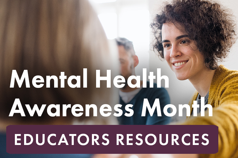 Educator Resources for Mental Health. Link to pdf.
