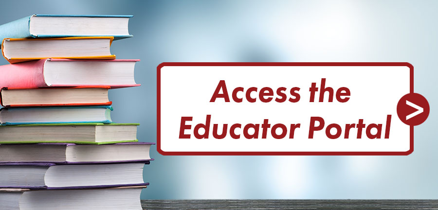 Access the Educator Portal. Link.