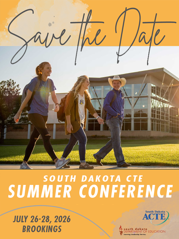 Save the date: South Dakota CTE Summer Conference 2026 -  Brookings, SD