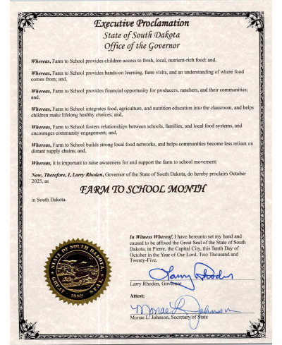 Executive Proclamation. Oct. is Farm to School Month in South Dakota. Link to pdf.