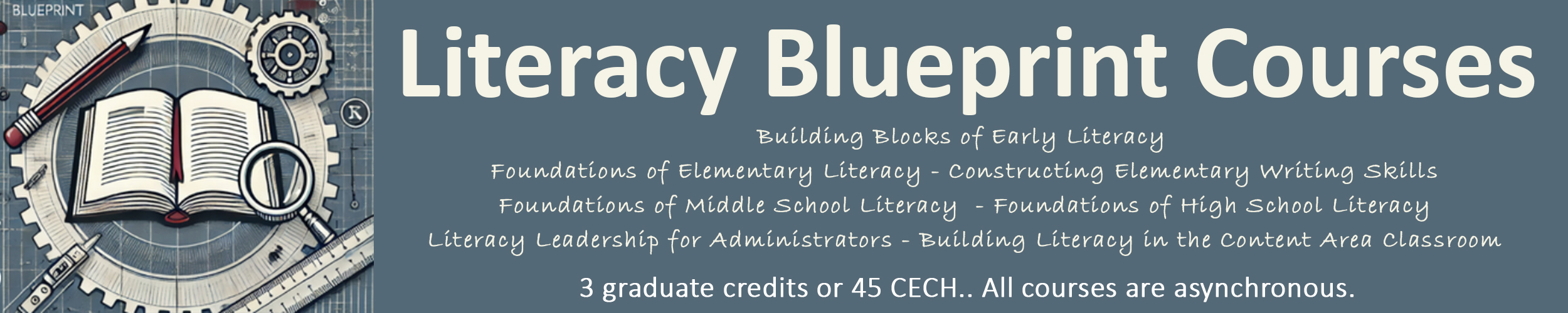 Literacy Blueprint Courses. Link.