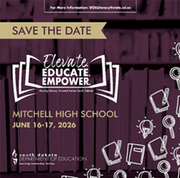 Literacy Summit - Save the Date: June 16-17, 2026, Mitchell.