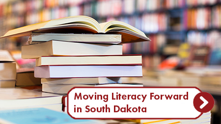 Moving Literacy Forward in South Dakota Education. Link.