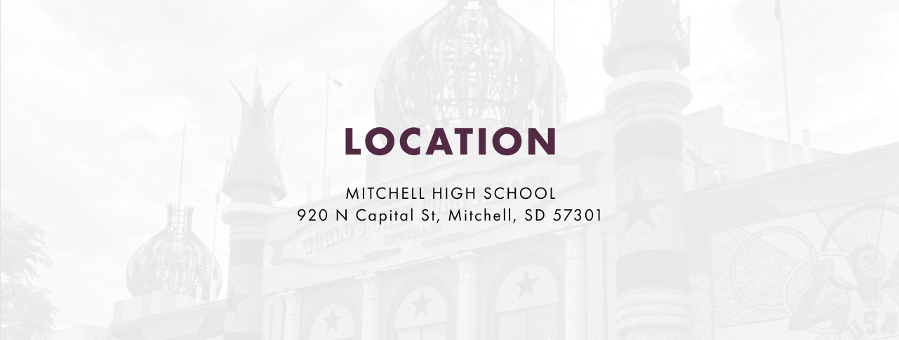 location: Mitchell High School. 920 N Capital St., Mitchell, SD 57301