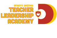 Dakota Dreams Teacher Leadership Academy