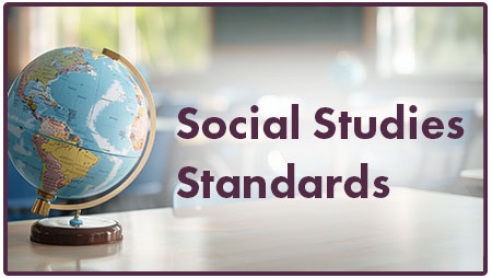 Social Studies Standards. Link.