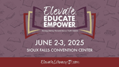 elevate educate empower june 2-3 2025 sioux falls convention center