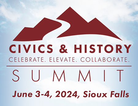 Civics and History Summit. June 3-4, 2024. Sioux Falls, SD.