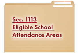 Section 1113 - Eligible School Attendance Areas. Link.